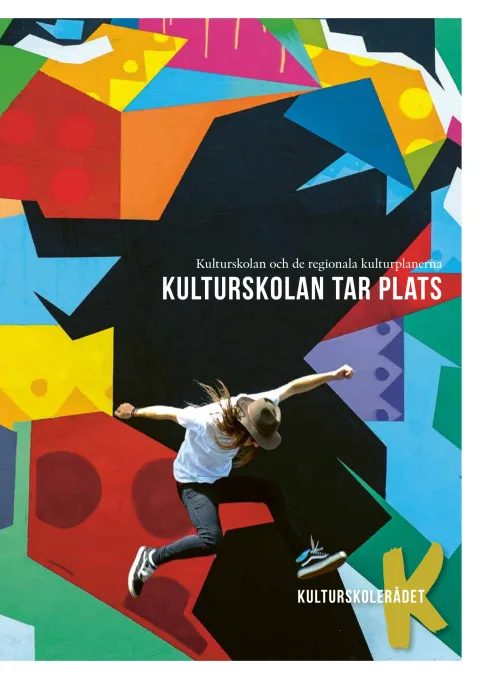 Omslag till Kulturskolan och de regionala kulturskoleplanerna