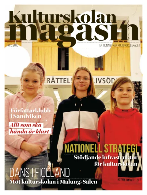 Omslag till Kulturskolan magasin nr 3 2018