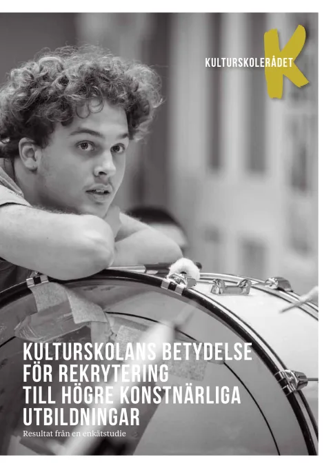 Omslag till Kulturskolans betydelse för rekrytering till högre konstnärliga utbildningar
