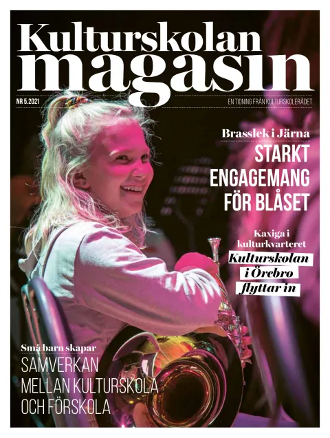 Omslag till Kulturskolan magasin nr 5 2021