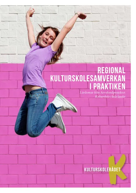 Omslag till Regional kulturskolesamverkan i praktiken