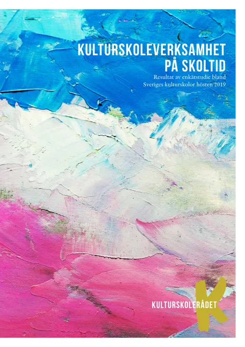 Omslag till Kulturskoleverksamhet på skoltid