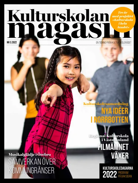 Omslag till Kulturskolan magasin nr 3 2022