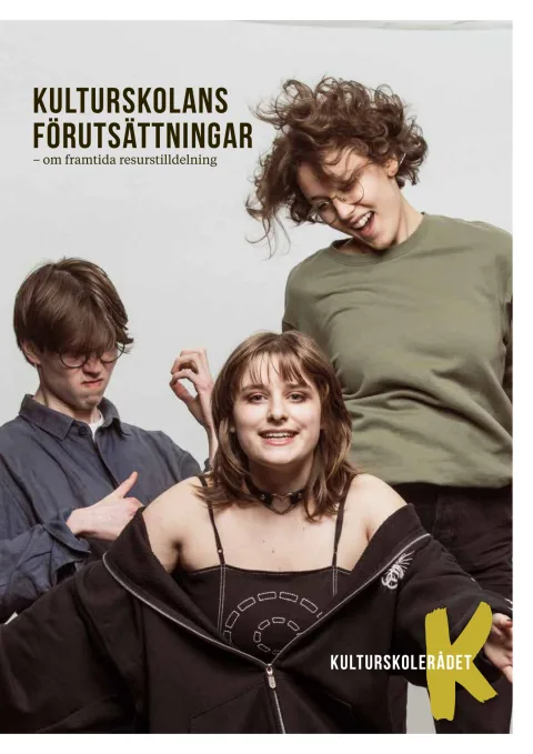 Omslag till Kulturskolans förutsättningar – om framtida resurstilldelning